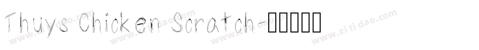 Thuys Chicken Scratch字体转换